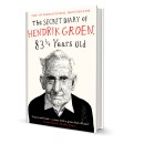 New fiction: The Secret Life of Hendrik Groen Aged 83 1/4 Years Old